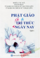 Phật giáo và trí thức ngày nay. T 1