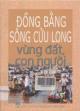 Đồng bằng sông Cửu Long : vùng đất - con người