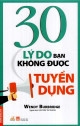 30 lý do bạn không được tuyển dụng