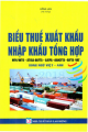 Biểu thuế xuất khẩu, nhập khẩu tổng hợp