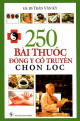 250 bài thuốc đông y cổ truyền chọn lọc