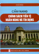 Cẩm nang chính sách tiền tệ ngân hàng và tín dụng