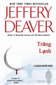 Trăng lạnh / Jeffery Deaver