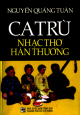 Ca trù : nhạc thơ hân thưởng