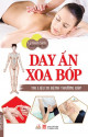 Day ấn xoa bóp: Trị liệu 20 bệnh thường gặp