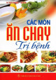 Các món ăn chay trị bệnh