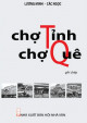 Chợ tỉnh - chợ quê : ghi chép