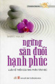 Ngừng săn đuổi hạnh phúc: luận về thiền của nhà phân tâm học