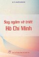 Suy ngẫm về triết Hồ Chí Minh