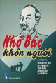 Nhớ Bác khôn nguôi : hồi ký