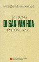 Tìm trong di sản văn hóa phương Nam