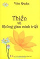 Thiền & không gian minh triết