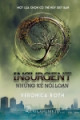 Insurgent – những kẻ nổi loạn