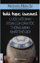 Bài học Israel - Cuộc hồi sinh vĩ đại của dân tộc thông minh nhất thế giới