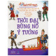 Thời đại bùng nổ ý tưởng