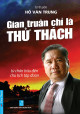 Gian truân chỉ là thử thách: từ chăn trâu đến Chủ tịch tập đoàn