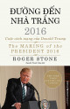 Đường đến nhà trắng 2016: Cuộc Cách mạng của Donald Trump