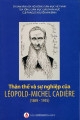 Thân thế và sự nghiệp của Léopold Michel Cadière (1869 - 1955)