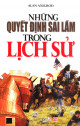 Những quyết định sai lầm trong lịch sử