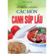 kỹ thuật chế biến các món canh, súp, lẩu