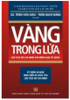 Vàng trong lửa: Chủ tịch Hồ Chí Minh với miền Nam tổ quốc