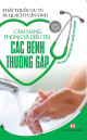 Cẩm nang phòng và điều trị các bệnh thường gặp