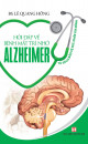 Hỏi đáp về bệnh mất trí nhớ Alzheimer