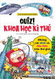 Quiz! Khoa học kì thú - Những cái đầu tiên và nhất trên thế giới