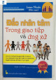 Đắc nhân tâm trong giao tiếp và ứng xử