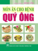 Món Ăn Cho Bệnh Quý Ông