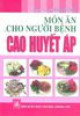 Món Ăn Cho Người Cao Huyết Áp