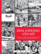 Hoa anh đào vẫn nở : toàn cảnh đại địa chấn và sóng thần 11/3. Tinh thần và ý chí Nhật Bản trước thảm họa trước thảm họa thiên nhiên