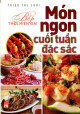 Món ngon cuối tuần đặc sắc