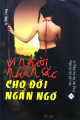 Vì người nhan sắc cho đời ngẩn ngơ