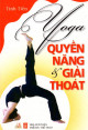 Yoga quyền năng & giải thoát