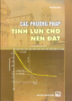 Các phương pháp tính lún cho nền đất