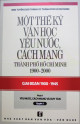 ột thế kỷ văn học yêu nước, cách mạng thành phố Hồ Chí Minh, 1900-2000 : giai đoạn 1900-1945. Ph.2, Q 4