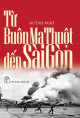 Từ Buôn Ma Thuột đến Sài Gòn