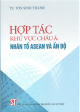 Hợp tác khu vực Châu Á: nhân tố Asean và Ấn Độ