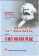 Giá trị lịch sử và ý nghĩa thời đại của chủ nghĩa Mác