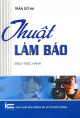 Thuật làm báo: sách thực hành