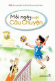 Mỗi ngày một câu chuyện. T 7, Những câu chuyện tháng 7