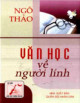 Văn học về người lính ; Đời người, đời văn