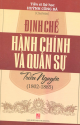 Định chế hành chính & quân sự triều Nguyễn (1802 - 1885)