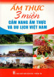 Ẩm thực ba miền cẩm nang ẩm thực và du lịch Việt Nam