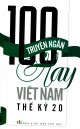 100 truyện ngắn hay Việt Nam thế kỷ 20 - Tập 2