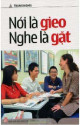 Nói là gieo, nghe là gặt