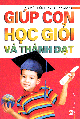 Giúp con học giỏi và thành đạt