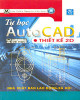 Tự học autoCAD - Thiết kế 2D