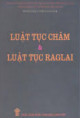 Luật tục Chăm và luật tục Raglai